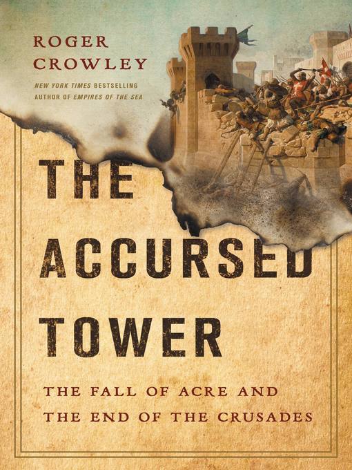 Title details for The Accursed Tower by Roger Crowley - Available